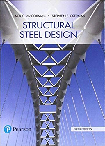 Gere And Barry Goodno Free To. . Structural steel design 6th edition chegg